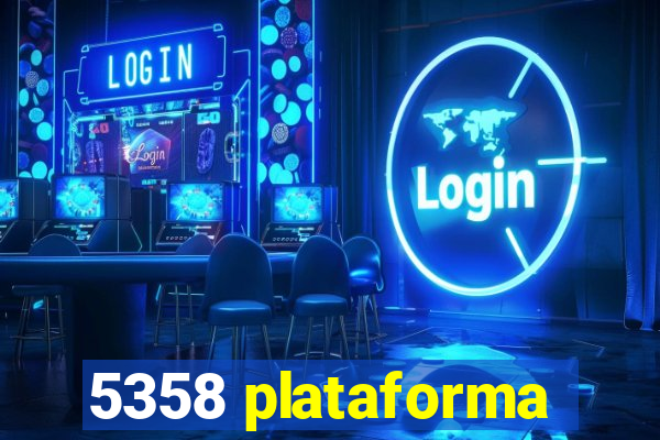 5358 plataforma